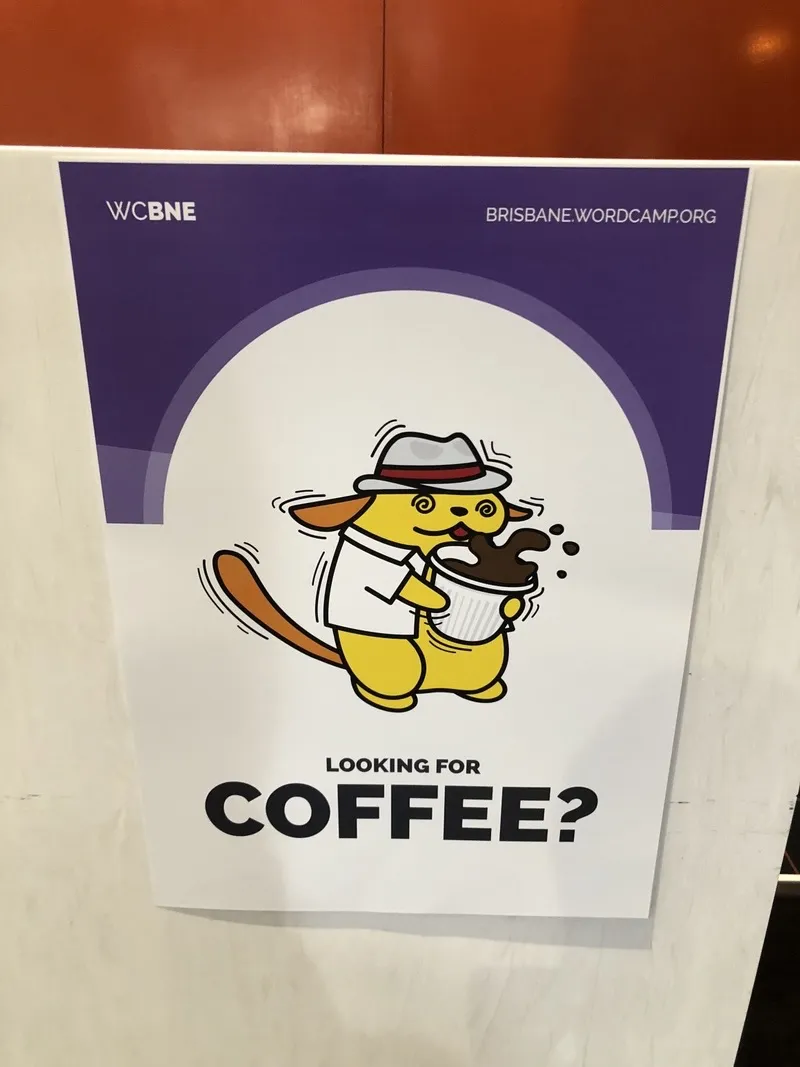 A sign which asks if you are looking for coffee